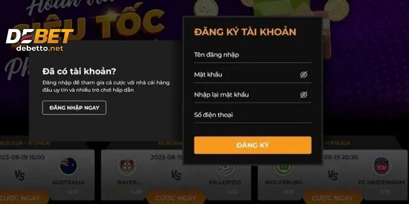 Chỉ dẫn chi tiết từng bước đăng ký DEBET hiệu quả